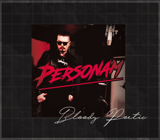 Personam: Bloody poetic music album [Physical and Digital copy]
